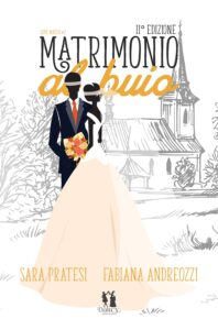 Book Cover: Matrimonio al buio di Sara Pratesi e Fabiana Andreozzi - COVER REVEAL
