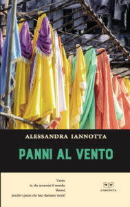 Book Cover: Panni al vento di Alessandra Iannotta - SEGNALAZIONE