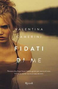 Book Cover: Fidati di me di Valentina Camerini -SEGNALAZIONE