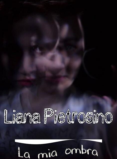 La mia ombra di Liana Pietrosino – SEGNALAZIONE