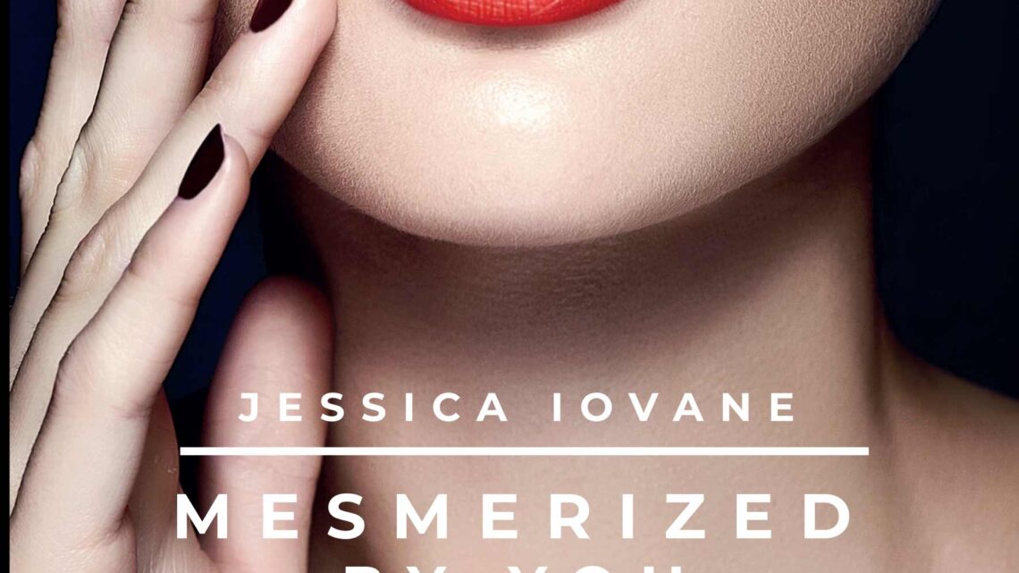 Mesmerized by you di Jessica Iovane – SEGNALAZIONE