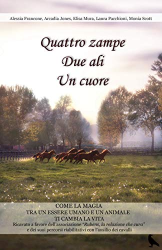 Quattro zampe, due ali, un cuore di AA.VV. – SEGNALAZIONE