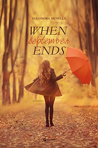 When September Ends di Eleonora Musella – RECENSIONE IN ANTEPRIMA