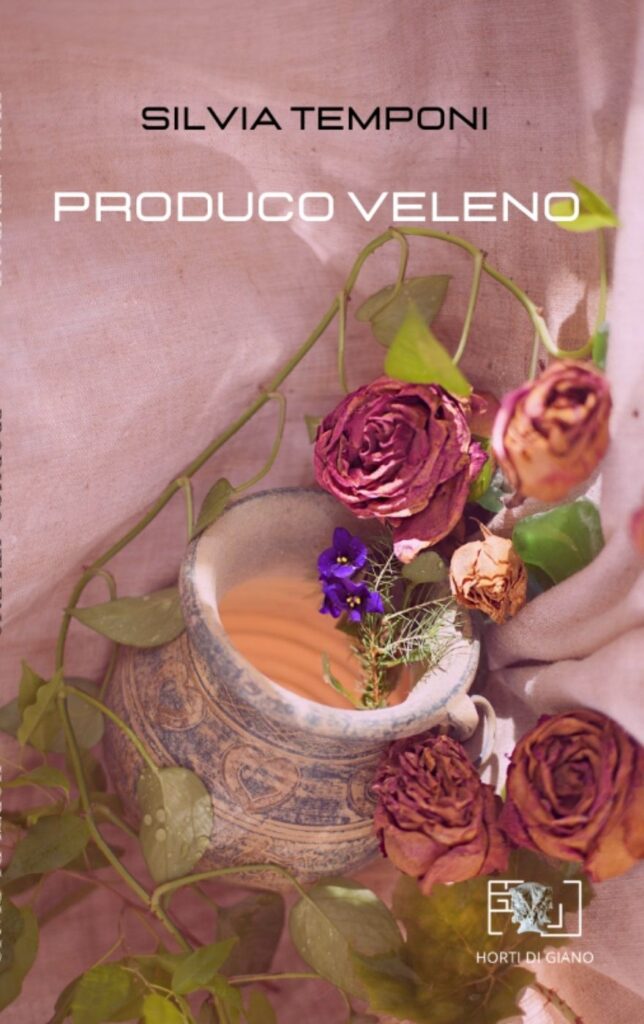 Book Cover: Produco veleno di Silvia Temponi - SEGNALAZIONE