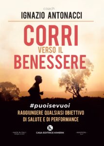 Book Cover: Corri verso il benessere di Ignazio Antonacci - SEGNALAZIONE