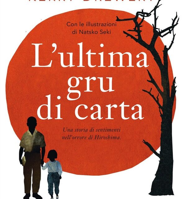 L’ultima gru di carta di Kerry Drewery – RECENSIONE