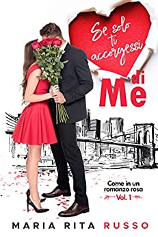 Se solo  ti accorgessi di me di Maria Rita Russo – RECENSIONE IN ANTEPRIMA