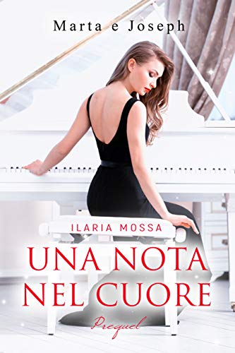 Una nota nel cuore di Ilaria Mossa – RECENSIONE