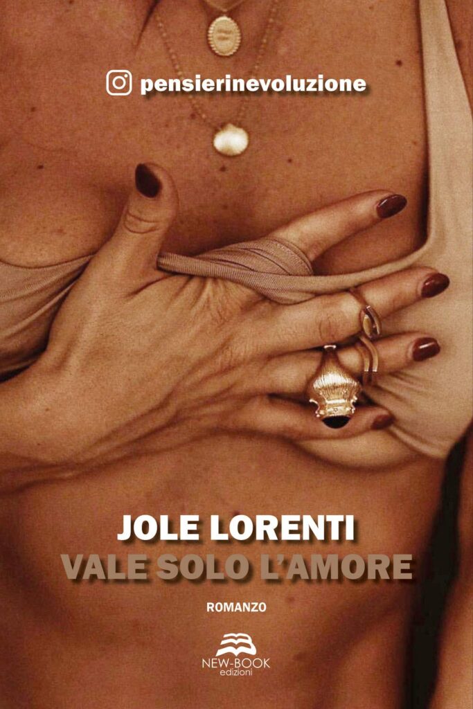 Book Cover: Vale solo l'amore di Jole Lorenti - SEGNALAZIONE