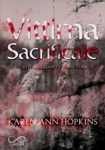 Book Cover: Vittima Sacrificale di Karen Ann Hopkins - SEGNALAZIONE