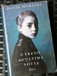 Book Cover: Il treno dell'ultima notte di Dacia Maraini - RECENSIONE