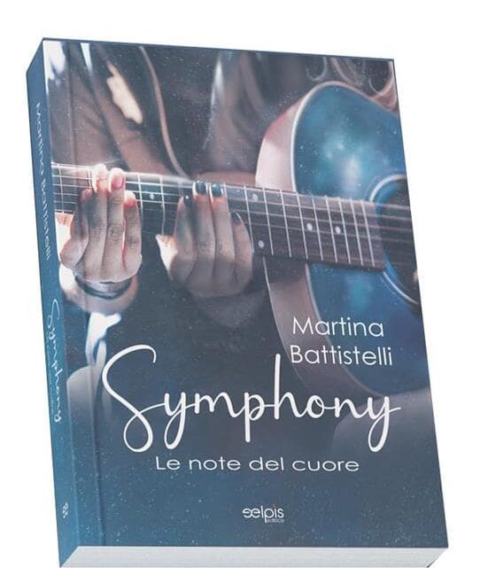 Symphony. Le note del cuore di Martina Battistelli – Cover Reveal