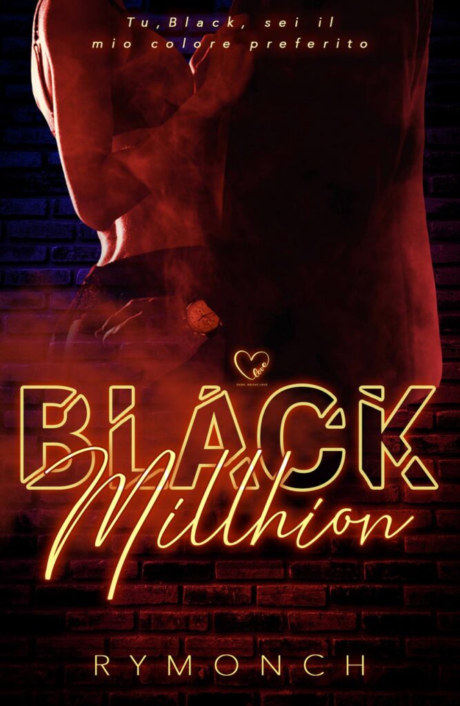Book Cover: Black Millhion di RyMonch - SEGNALAZIONE