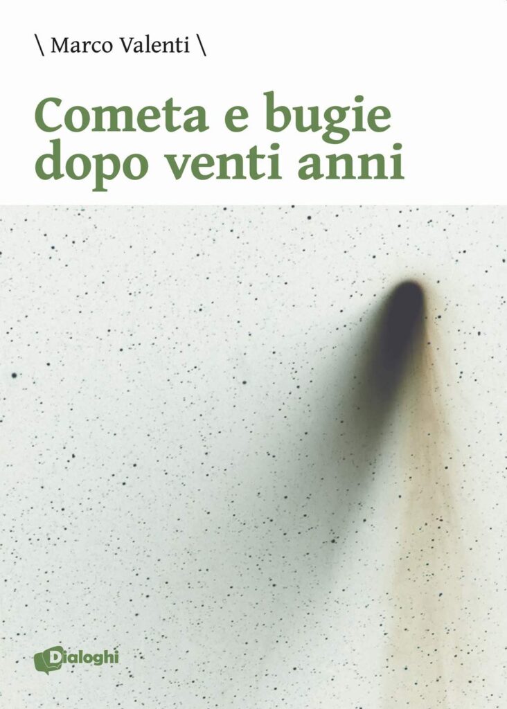 Book Cover: Cometa e bugie dopo venti anni di Marco Valenti - SEGNALAZIONE