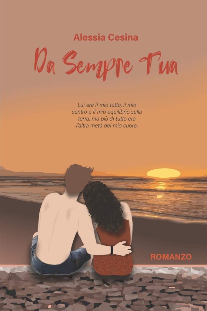 Book Cover: Da sempre tua di Alessia Cesina - RECENSIONE