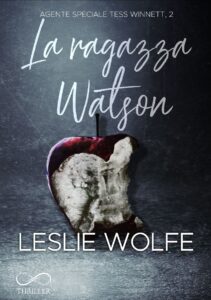 Book Cover: La ragazza Watson di Leslie Wolfe - COVER REVEAL