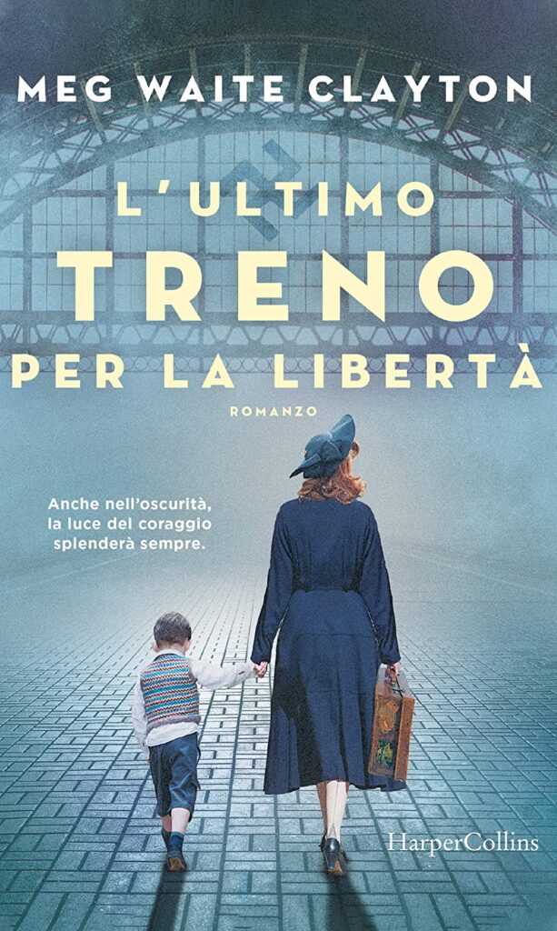 Book Cover: L'ultimo treno per la libertà di Meg Waite Clayton - SEGNALAZIONE