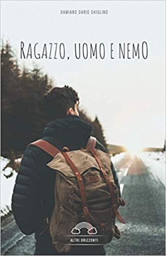 Ragazzo, uomo e nemo di Damiano Dario Ghiglino – SEGNALAZIONE