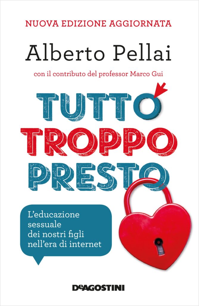 Book Cover: Tutto troppo presto di Alberto Pellai - SEGNALAZIONE