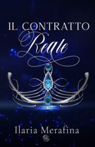 Book Cover: Il contratto reale di Ilaria Merafina - Review Tour - RECENSIONE