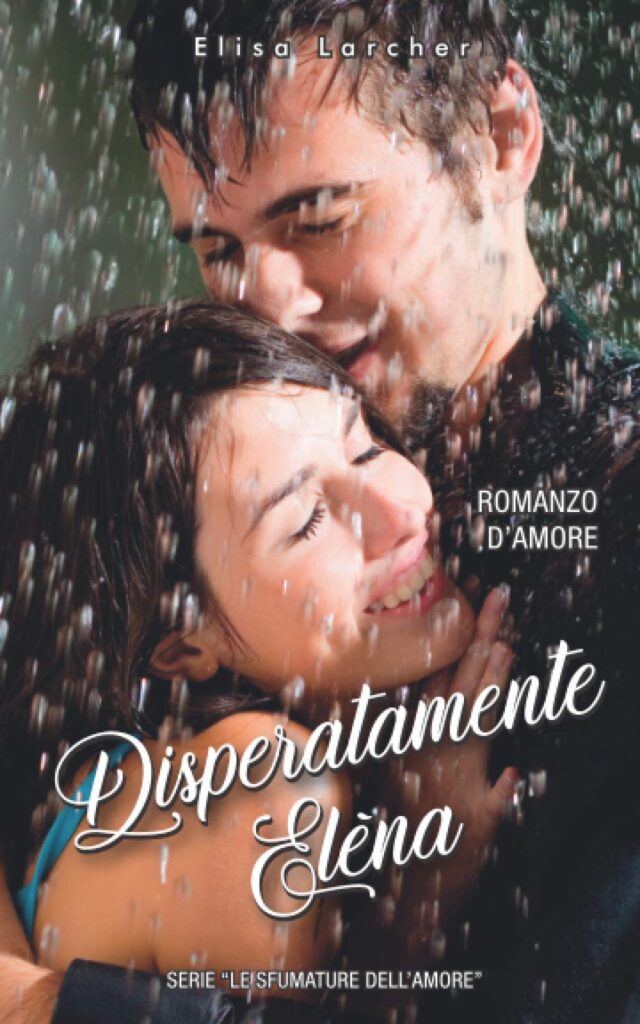 Book Cover: Disperatamente Elèna di Elisa Larcher - Review Tour - RECENSIONE