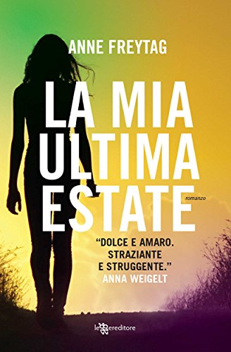 La mia ultima estate di Anne Freytag – RECENSIONE