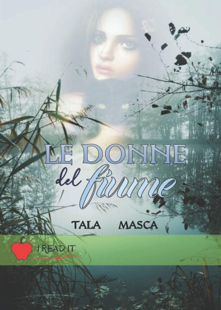 Book Cover: Le donne del fiume di Tala Masca - RECENSIONE