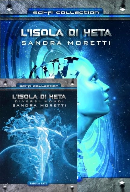 Book Cover: L'isola di Heta - L'isola di Heta. Diversi mondi di Sandra Moretti - RECENSIONE