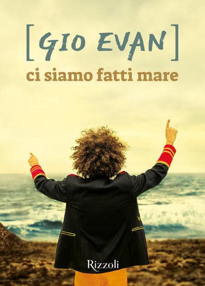 Ci siamo fatti mare di Giò Evan – RECENSIONE IN ANTEPRIMA