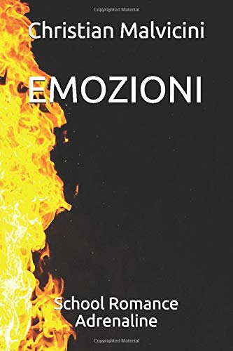 Emozioni, School Romance Adrenaline di Christian Malvicini – RECENSIONE