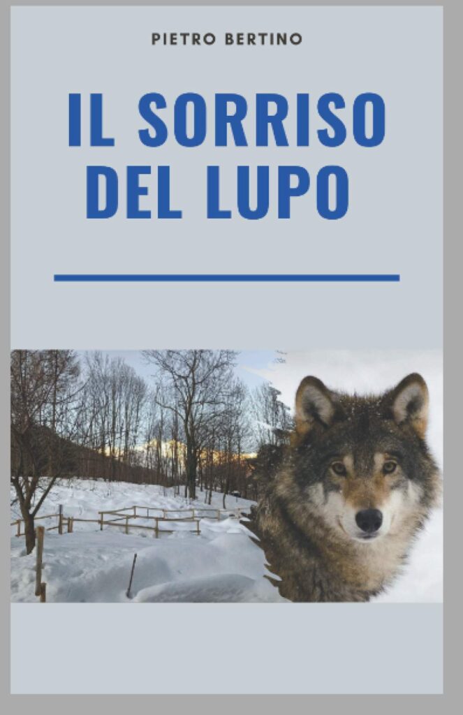 Book Cover: Il sorriso del lupo di Pietro Bertino - SEGNALAZIONE