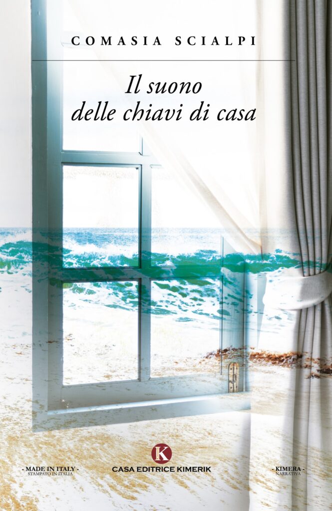 Book Cover: Il suono delle chiavi di casa di Comasia Scialpi - SEGNALAZIONE