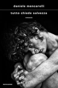 Book Cover: Tutto chiede salvezza di Daniele Mencarelli - RECENSIONE