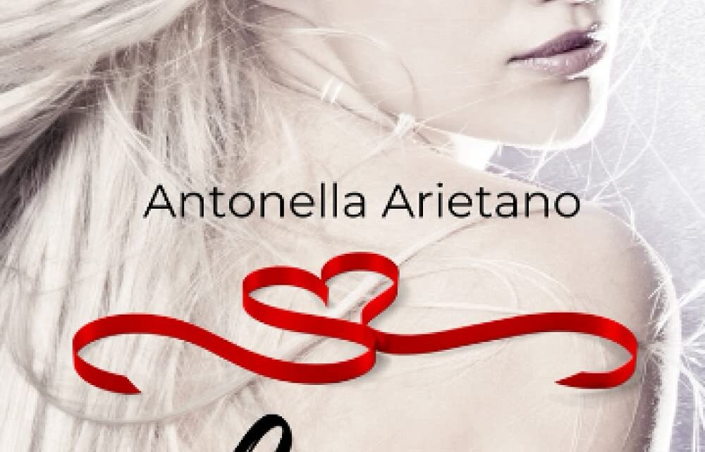 Cuore di Antonella Arietano – SEGNALAZIONE