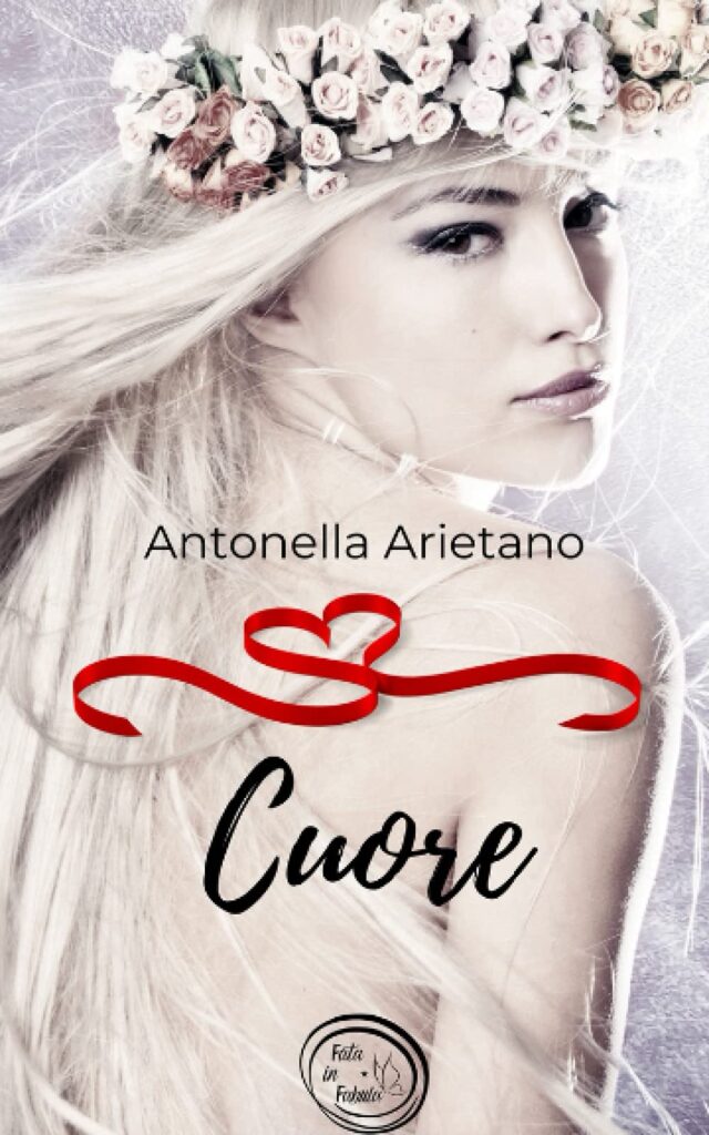 Book Cover: Cuore di Antonella Arietano - SEGNALAZIONE