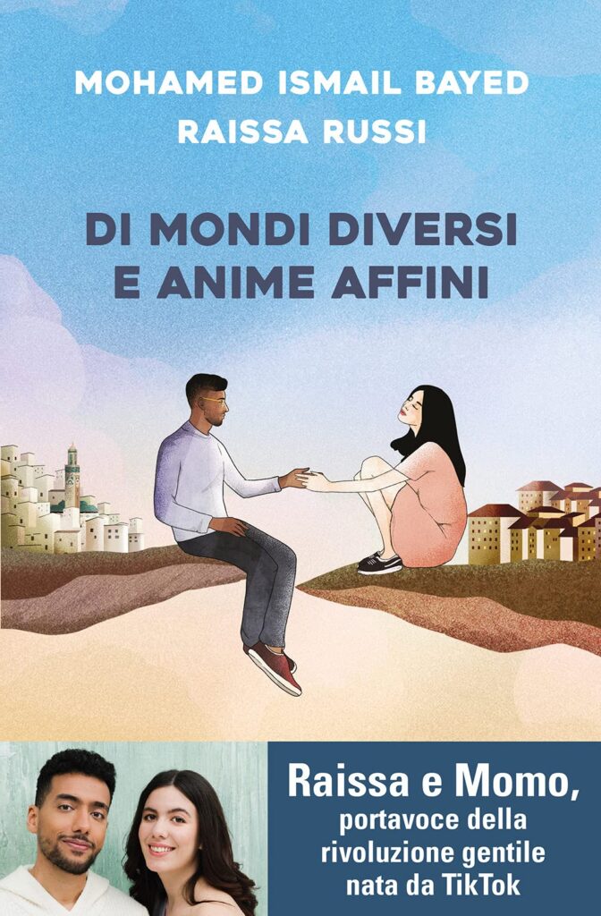Book Cover: Di mondi diversi e anime affini di Mohamed Ismail Bayed e Raissa Russi - RECENSIONE