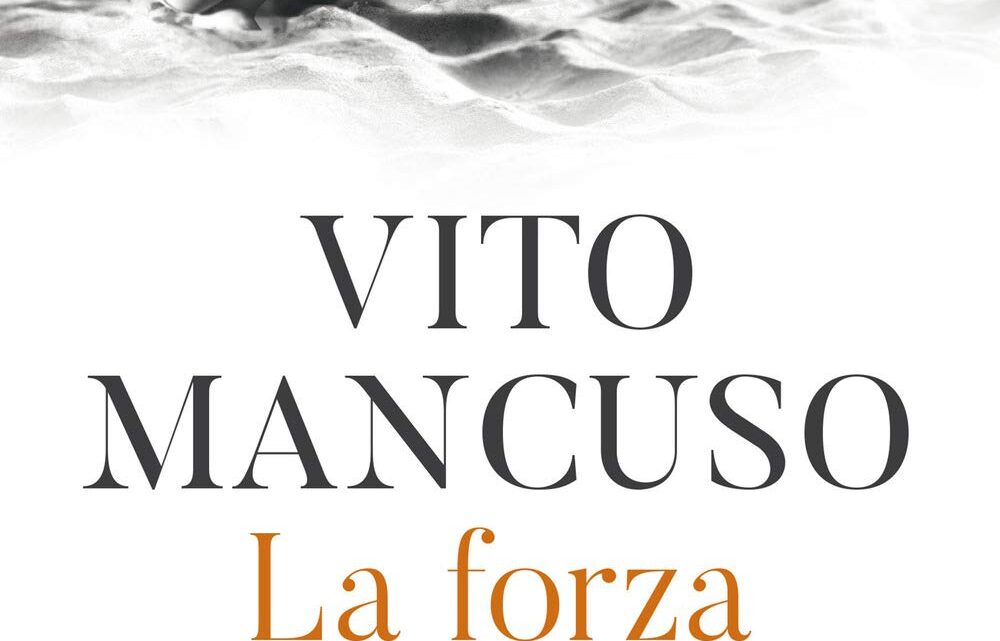 La forza di essere migliore di Vito Mancuso – RECENSIONE