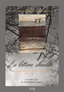 Book Cover: La lettera sbiadita. La bellezza che si cela dietro il mistero... di Lara D'Onofrio - RECENSIONE
