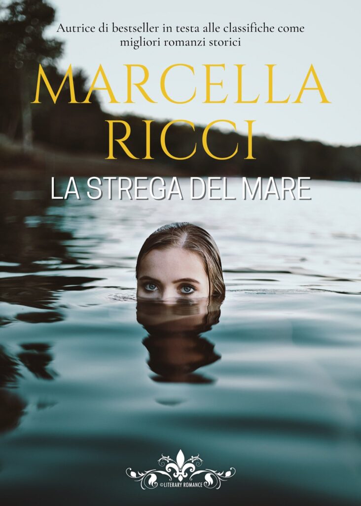 Book Cover: La strega del mare di Marcella Ricci - SEGNALAZIONE