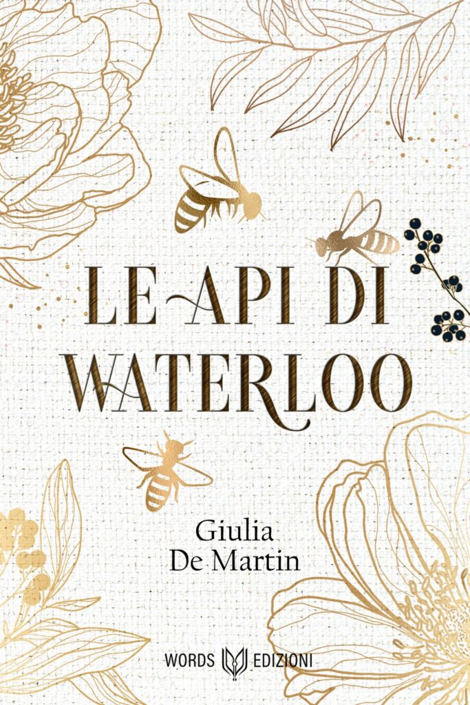 Book Cover: Le api di Waterloo di Giulia De Martin - SEGNALAZIONE