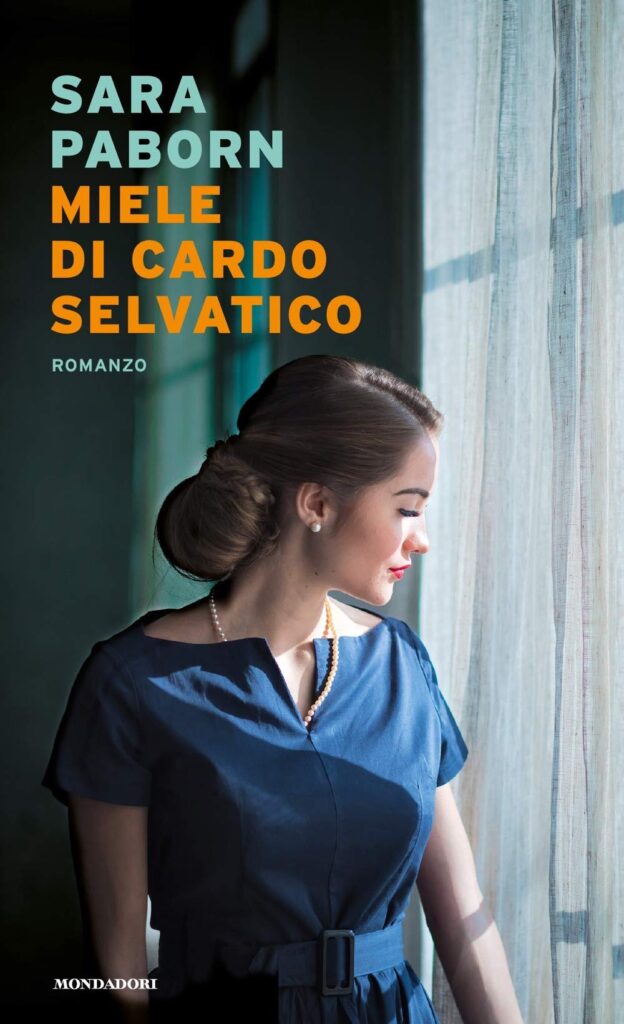 Book Cover: Miele di cardo selvatico di Sara Paborn - RECENSIONE