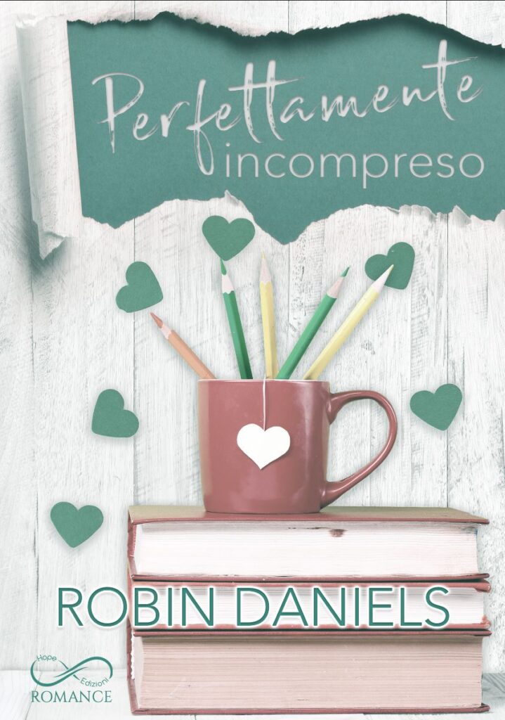 Book Cover: Perfettamente incompreso di Robin Daniels - COVER REVEAL