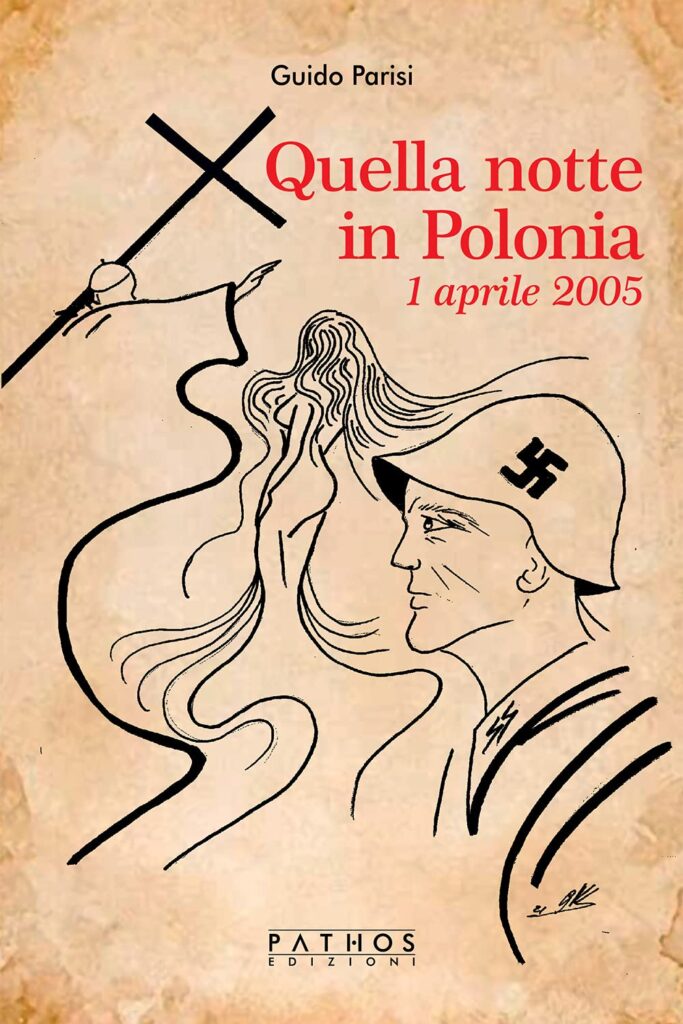 Book Cover: Quella notte in Polonia. 1 Aprile 2005 di Guido Parisi - ANTEPRIMA