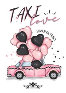 Book Cover: Taxi Love di Simona Friio - Review Tour - RECENSIONE