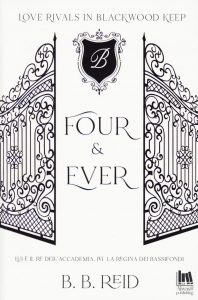 Book Cover: Four & Ever di B.B. Reid - RECENSIONE