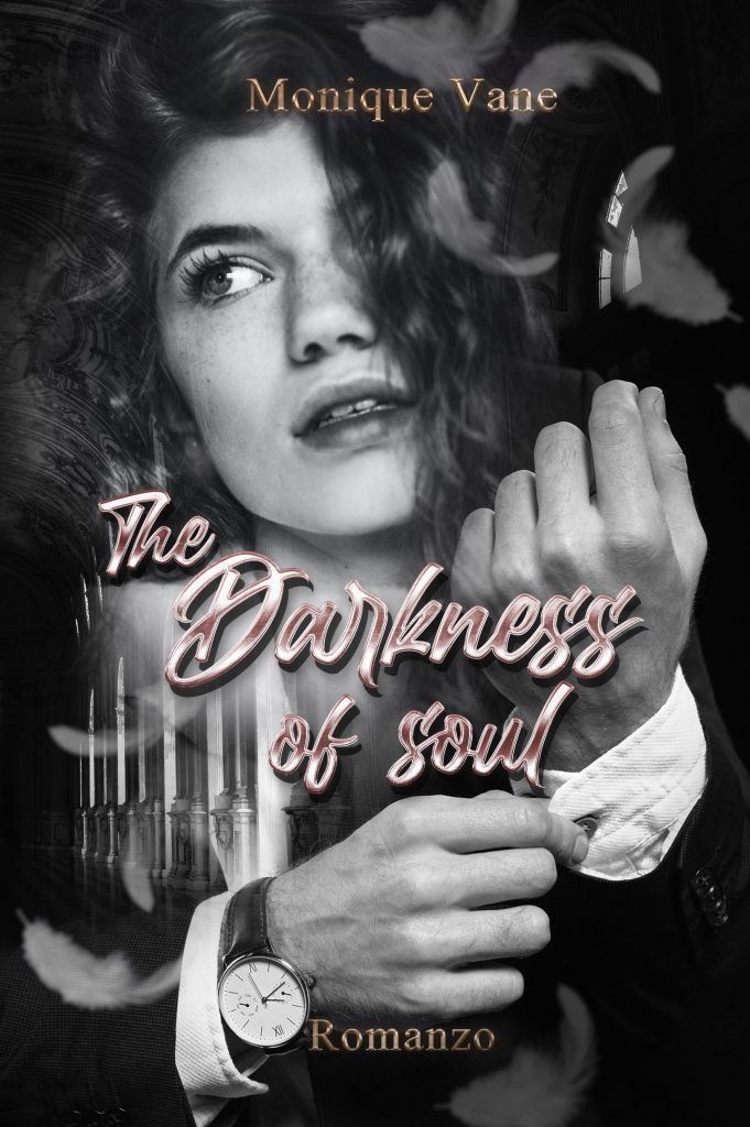 Book Cover: The darkness of soul di Monique Vane - COVER REVEAL