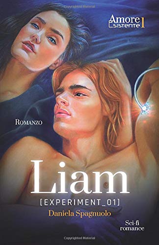 Liam: experiment 01 di Daniela Spagnuolo – RECENSIONE