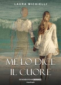 Book Cover: Me lo dice il cuore di Laura Michielli - RECENSIONE