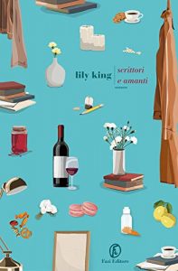 Book Cover: Scrittori e amanti di Lily King - RECENSIONE
