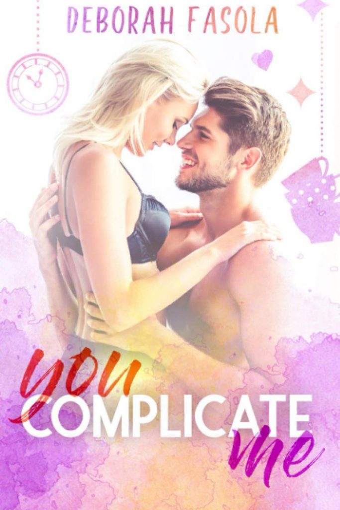 Book Cover: You complicate me di Deborah Fasola - RECENSIONE